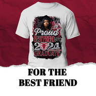 Proud Best friend of Graduate